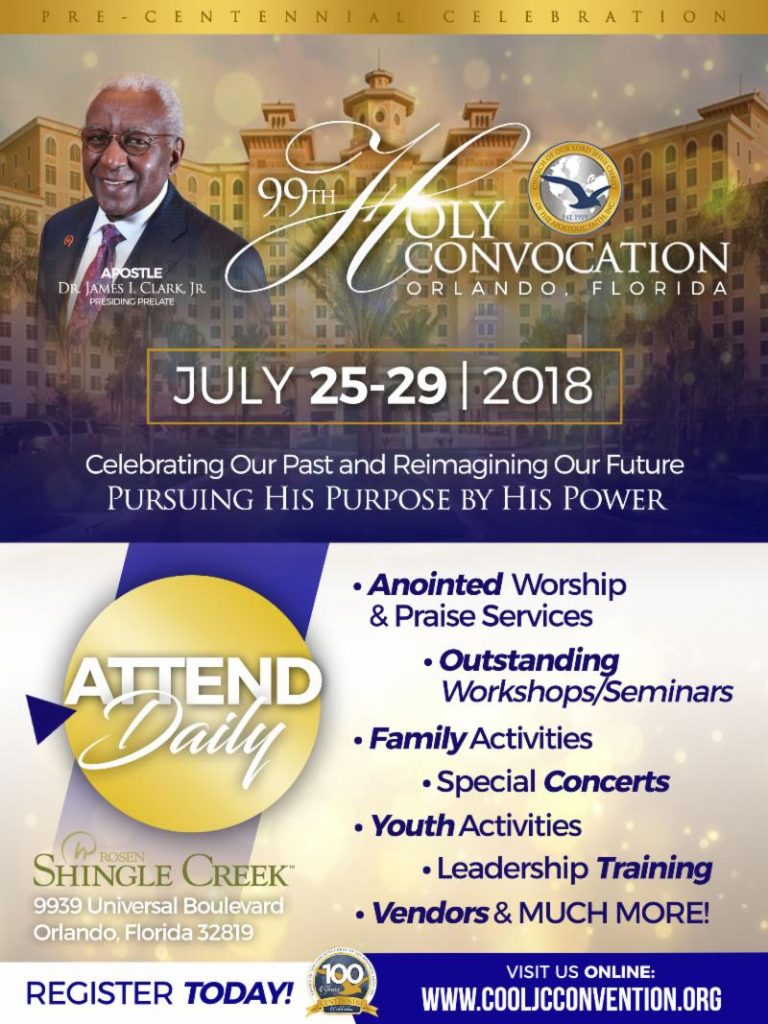 99th Annual International Holy Convocation – COOLJC @ The Rosen Shingle Creek Hotel & Convention Center | Orlando | Florida | United States