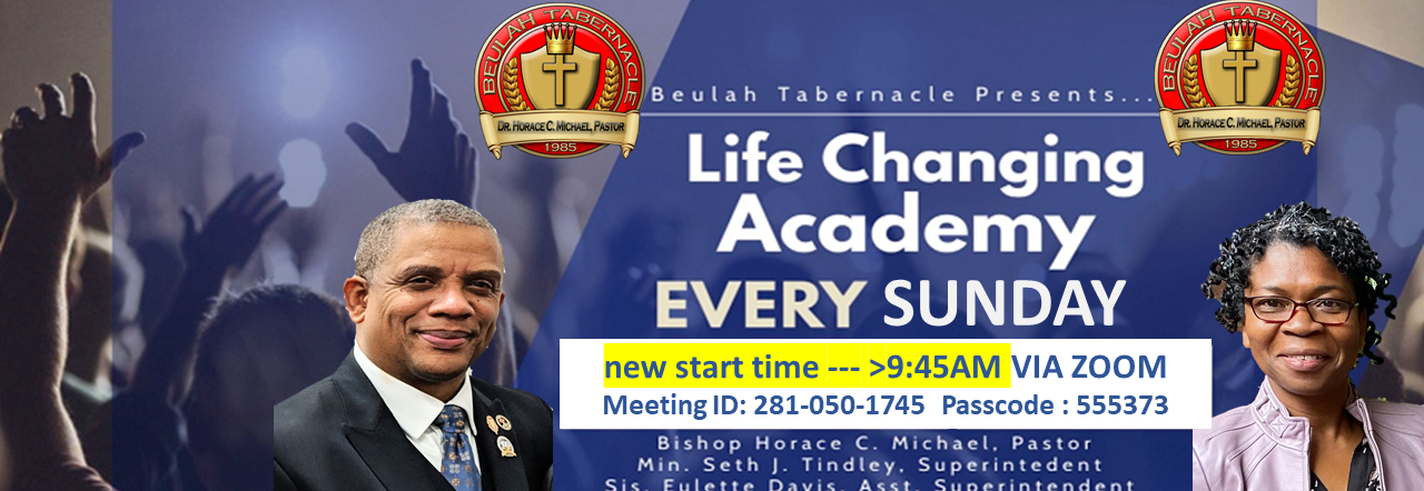 Life Changing Academy (Sunday School) Virtually 2022 @ Zoom