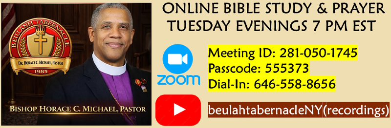 Weekly Bible Study and Prayer with Bishop Michael Weekly Pastoral Bible Study & Prayer